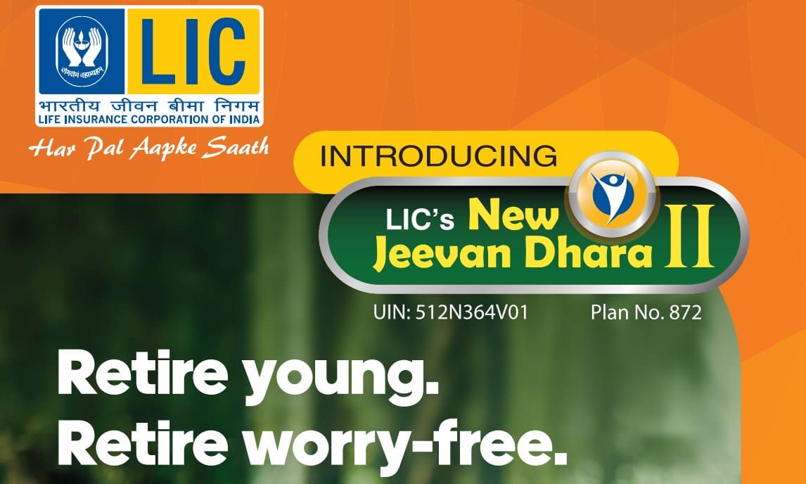 LIC Jeevan Dhara II (Pension Plan No 872) – Advantages and Evaluate